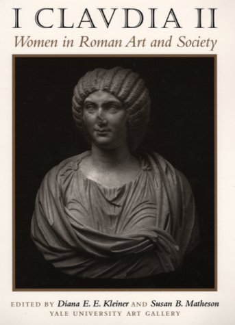 I Claudia II Women in Roman Art and Society  2000 9780292743403 Front Cover