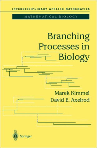 Branching Processes in Biology   2002 9780387953403 Front Cover