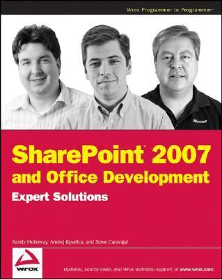 SharePoint 2007 and Office Development Expert Solutions  2007 9780470097403 Front Cover
