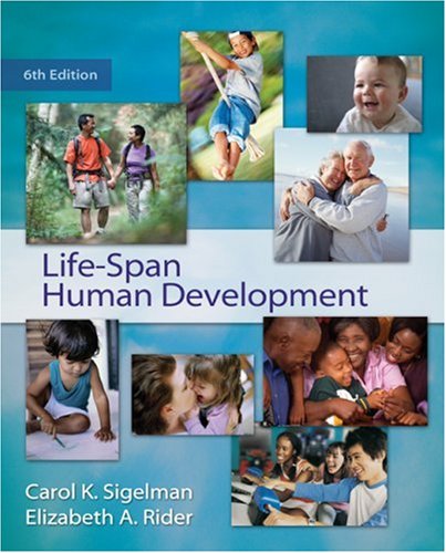 Life-Span Human Development  6th 2009 9780495553403 Front Cover