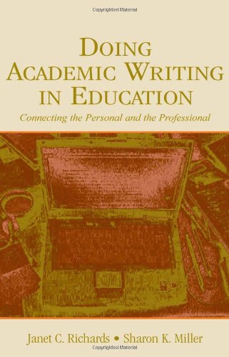 Doing Academic Writing in Education Connecting the Personal and the Professional  2005 9780805848403 Front Cover