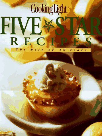 Cooking Light Five-Star Recipes   1996 9780848715403 Front Cover