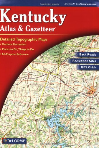 Kentucky Atlas and Gazetteer  2nd 2001 9780899333403 Front Cover