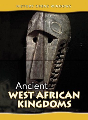 Ancient West African Kingdoms  2nd 2009 9781432913403 Front Cover