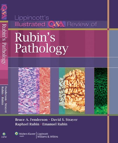 Lippincott Illustrated Q&amp;a Review of Rubin's Pathology  2nd 2011 (Revised) 9781608316403 Front Cover