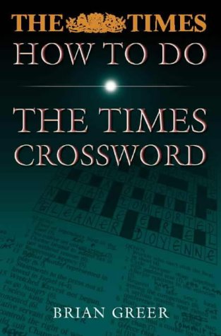 How to Do the Times Crossword   2001 9780007108404 Front Cover