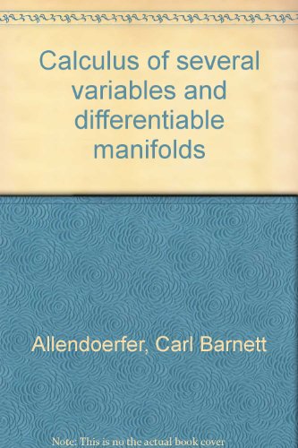 Calculus of Several Variables and Differentiable Manifolds  1974 9780023018404 Front Cover