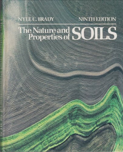 Nature and Properties of Soils 9th 1984 9780023133404 Front Cover