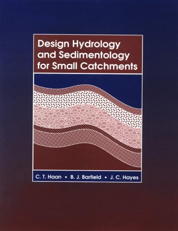 Design Hydrology and Sedimentology for Small Catchments   1994 9780123123404 Front Cover