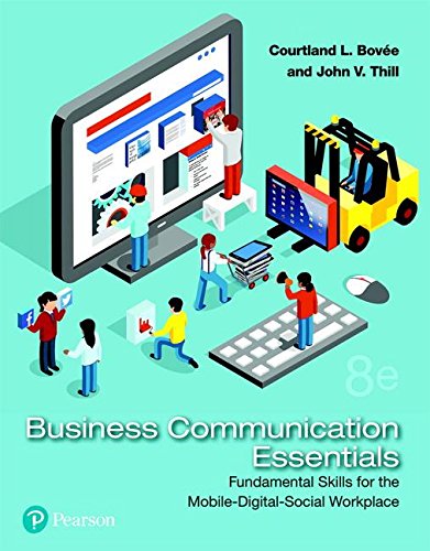 Business Communication Essentials Fundamental Skills for the Mobile-Digital-Social Workplace 8th 2019 9780134729404 Front Cover
