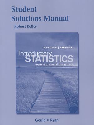 Introductory Statistics Exploring the World Through Data  2013 9780321756404 Front Cover