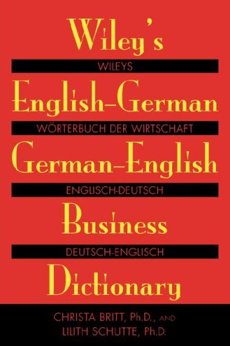 Wiley's English-German, German-English Business Dictionary   1995 9780471121404 Front Cover