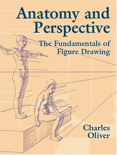 Anatomy and Perspective The Fundamentals of Figure Drawing  2004 9780486435404 Front Cover