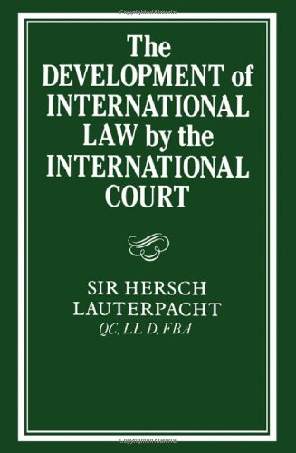 Development of International Law by the International Court   2010 9780521158404 Front Cover