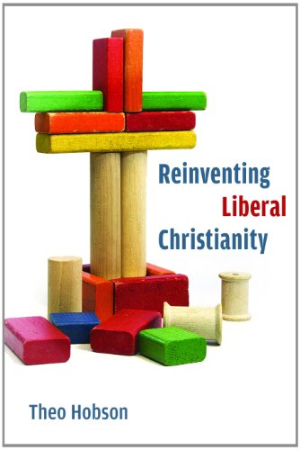 Reinventing Liberal Christianity:   2013 9780802868404 Front Cover
