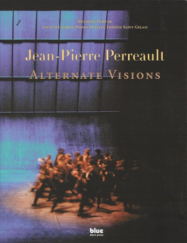 Jean-Pierre Perreault Alternate Visions  2004 9780973528404 Front Cover