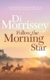 Follow the Morning Star  N/A 9781250053404 Front Cover
