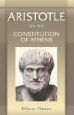Aristotle on the Constitution of Athens : Ancient Greek Text N/A 9781421240404 Front Cover