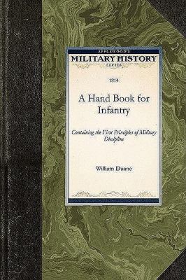 Hand Book for Infantry  N/A 9781429020404 Front Cover