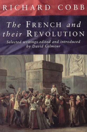 French and Their Revolution Selected Writings N/A 9781565845404 Front Cover