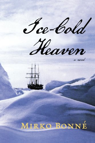 Ice-Cold Heaven A Novel  2013 9781590201404 Front Cover
