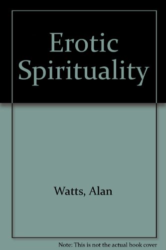 Erotic Spirituality : The Vision of Konarak  1974 9780020009405 Front Cover