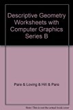 Descriptive Geometry Worksheets with Computer Graphics 5th 9780023909405 Front Cover