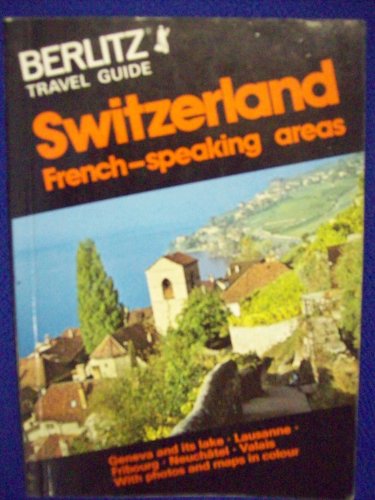 Switzerland French Speaking Areas  1979 9780029697405 Front Cover