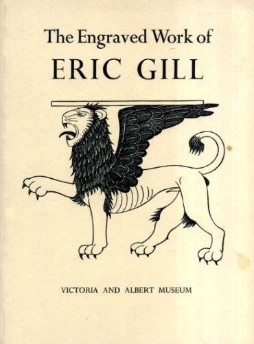 Engraved Work of Eric Gill   1963 9780112900405 Front Cover