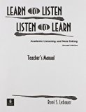 Learn to Listen, Listen to Learn Academic Listening and Note-Taking 2nd 2001 (Teachers Edition, Instructors Manual, etc.) 9780139194405 Front Cover