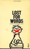 Lost for Words Language and Educational Failure  1972 9780140802405 Front Cover