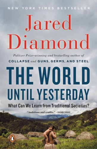 World until Yesterday What Can We Learn from Traditional Societies?  2013 9780143124405 Front Cover