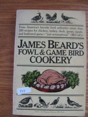 Fowl and Game Bird Cookery N/A 9780156333405 Front Cover