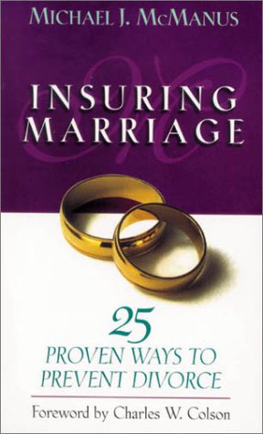 Insuring Marriage 25 Proven Ways to Prevent Divorce  1996 9780310207405 Front Cover