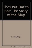 They Put Out to Sea The Story of the Map N/A 9780394917405 Front Cover