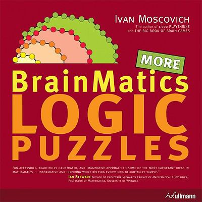 Brainmatics More Logic Puzzles N/A 9780841611405 Front Cover