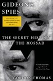 Gideon's Spies The Secret History of the Mossad 7th 2015 (Revised) 9781250056405 Front Cover