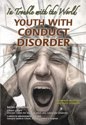 Youth with Conduct Disorder In Trouble with the World  2008 9781422204405 Front Cover