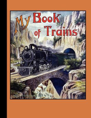 My Book of Trains  N/A 9781429081405 Front Cover