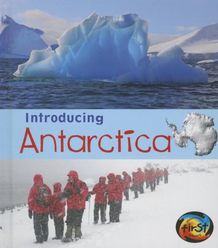 Introducing Antarctica:   2013 9781432980405 Front Cover
