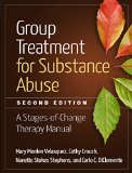 Group Treatment for Substance Abuse A Stages-Of-Change Therapy Manual 2nd 2016 (Revised) 9781462523405 Front Cover