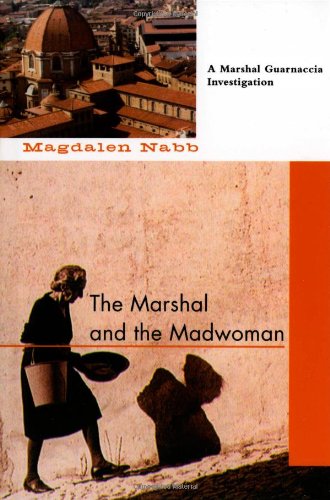 Marshal and the Madwoman   2003 9781569473405 Front Cover