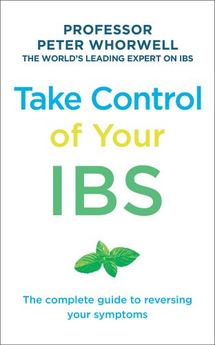 Take Control of Your IBS The COmplete Guide to Managing Your Symptoms  2017 9781785040405 Front Cover