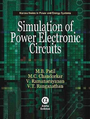 Simulation of Power Electronic Circuits   2009 9781842655405 Front Cover