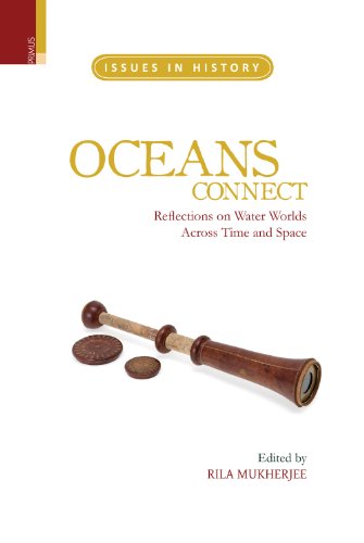 Oceans Connect: Reflections on Water Worlds Across Time and Space  2013 9789380607405 Front Cover