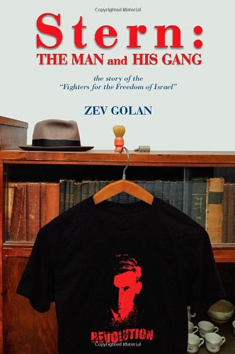 Stern: The Man and His Gang  2011 9789659172405 Front Cover
