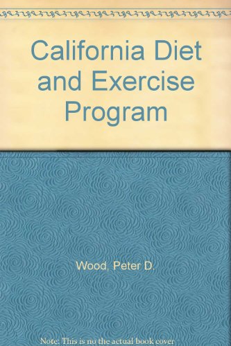 California Diet and Exercise Program:   1983 9780024989406 Front Cover
