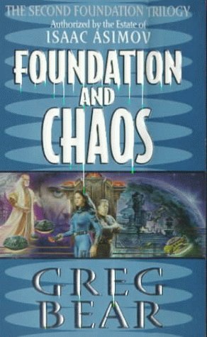 Foundation and Chaos The Second Foundation Trilogy N/A 9780061056406 Front Cover