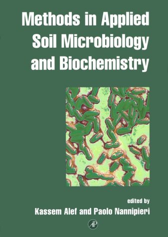 Methods in Applied Soil Microbiology and Biochemistry   1995 9780125138406 Front Cover