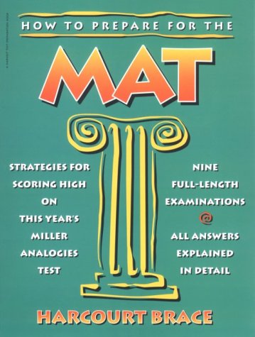How to Prepare for the MAT Guide to the Miller Analogies Test N/A 9780156000406 Front Cover